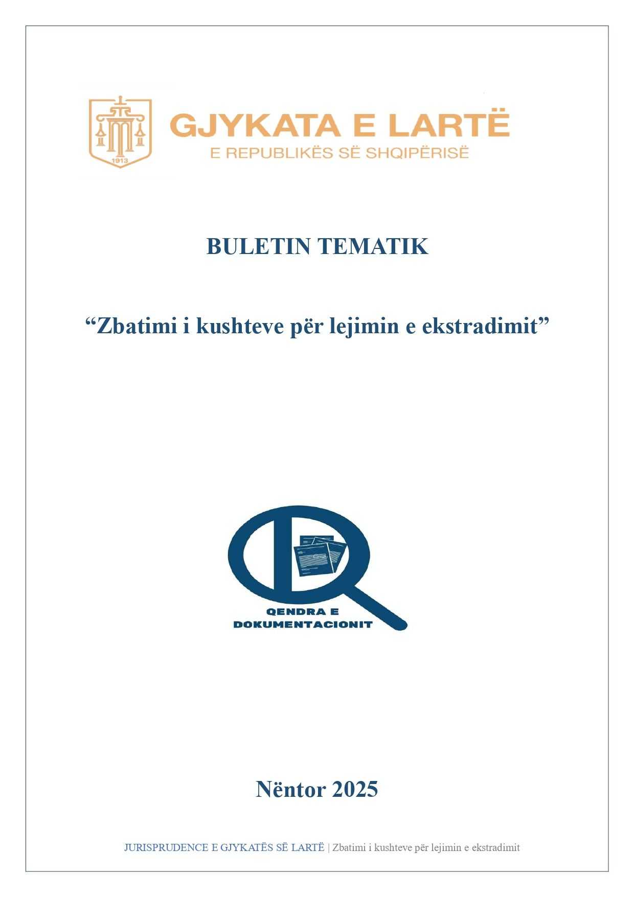 Buletin Tematik nr. 10 - Zbatimi i kushteve për lejimin e ekstradimit
